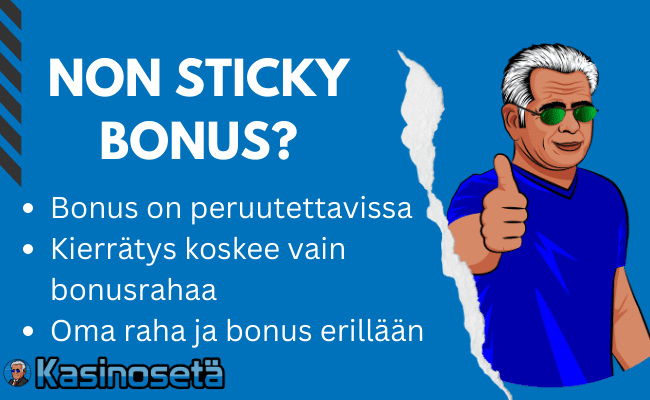 Mitä non sticky bonus tarkoittaa?